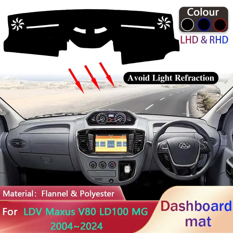 Cruscotto auto Pad per LDV Maxus V80 LD100 MG 2004 ~ 2024 2005 Fodera Tappetino antiscivolo Parasole Dash Zerbino Tappeto Copertura Accessori