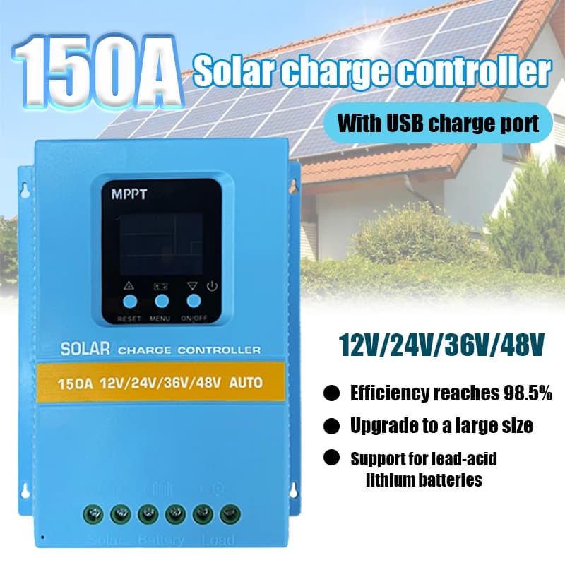 Regolatore di carica solare MPPT ad alta efficienza aggiornato da 150 A, doppie porte USB, protezione da sovraccarico e controllo della temperatura