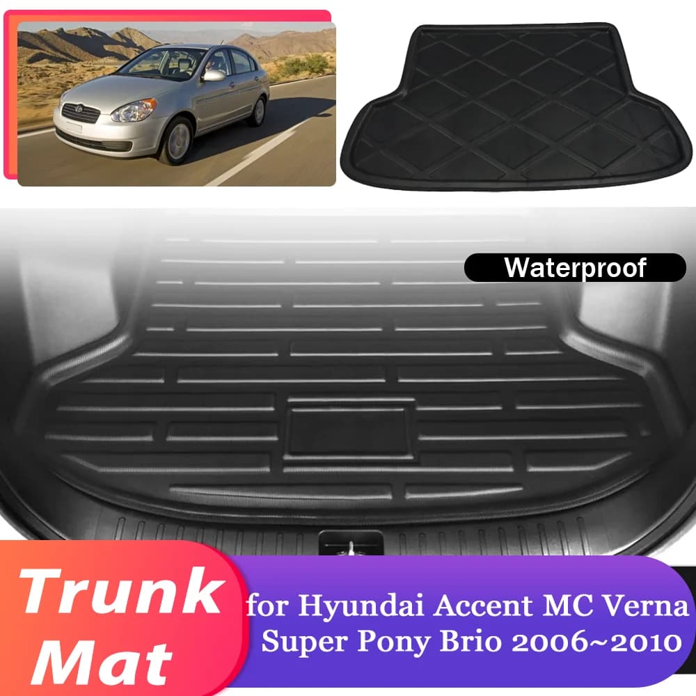 Car trunk for Hyundai Accent MC Verna Super Pony Brio 2006 ~ 2010 Bag Waterproof Cargo Boot Pad Liner Cover Accessories