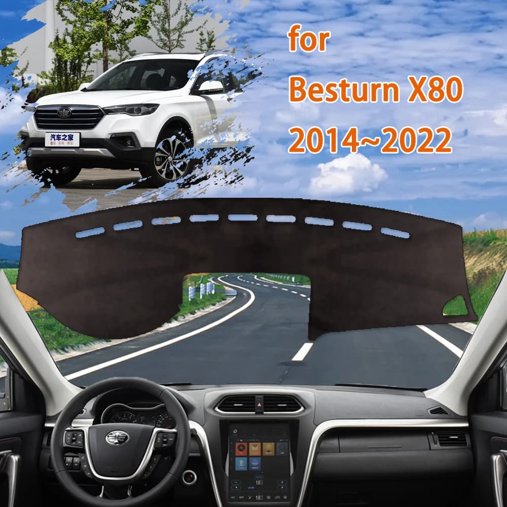 For Besturn X80 2014 ~ 2022 2016 2018 Protector Car Accessories Dash Zerbino Anti-sports carpet