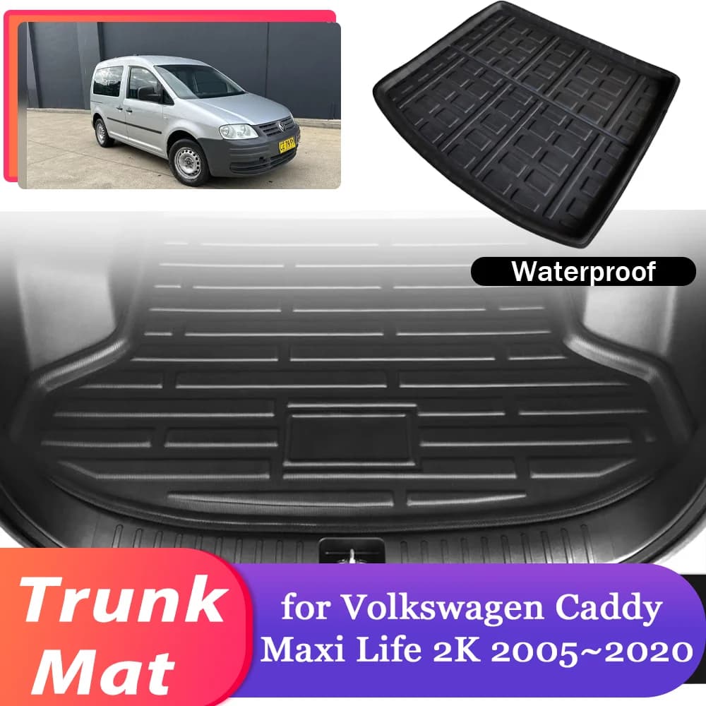 Tappetino per bagagliaio per auto per Volkswagen VW Caddy Maxi Life 2K 2005 ~ 2020 Deposito bagagli Tappetino per carico impermeabile Fodera per tappeti Accessori
