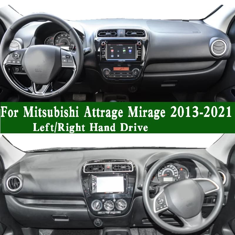 For Mitsubishi Mirage G4 Attrage MK1 2013-2021 Dash Zerbino Dash Cruscot Covering Instrument Panel Solar Protection Pad Anti-sporco Dash Zerbino