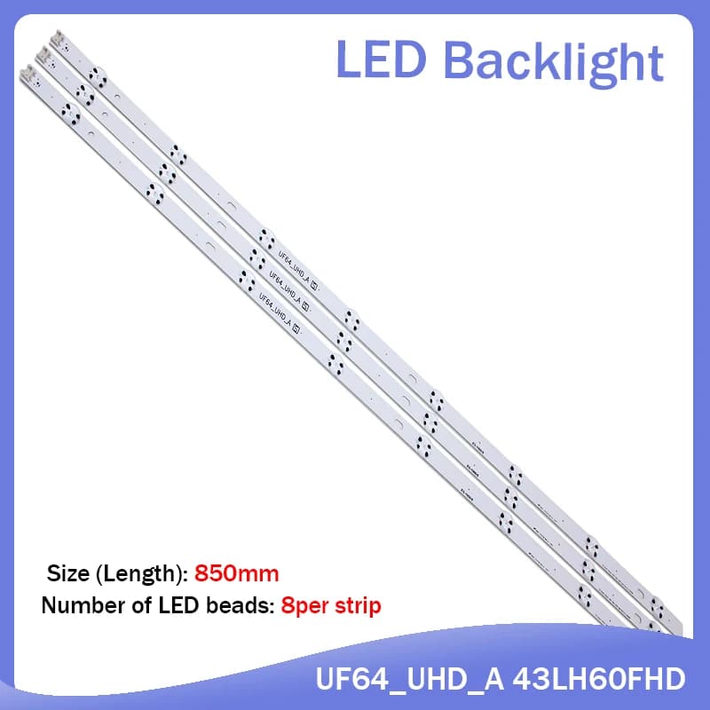 (Nuovo kit) 3 pezzi 8LED 850mm striscia di retroilluminazione a LED per HC430DGN-SLNX1 43UF6400 43UF640V 43UF6407 43UH610V 43UH619V