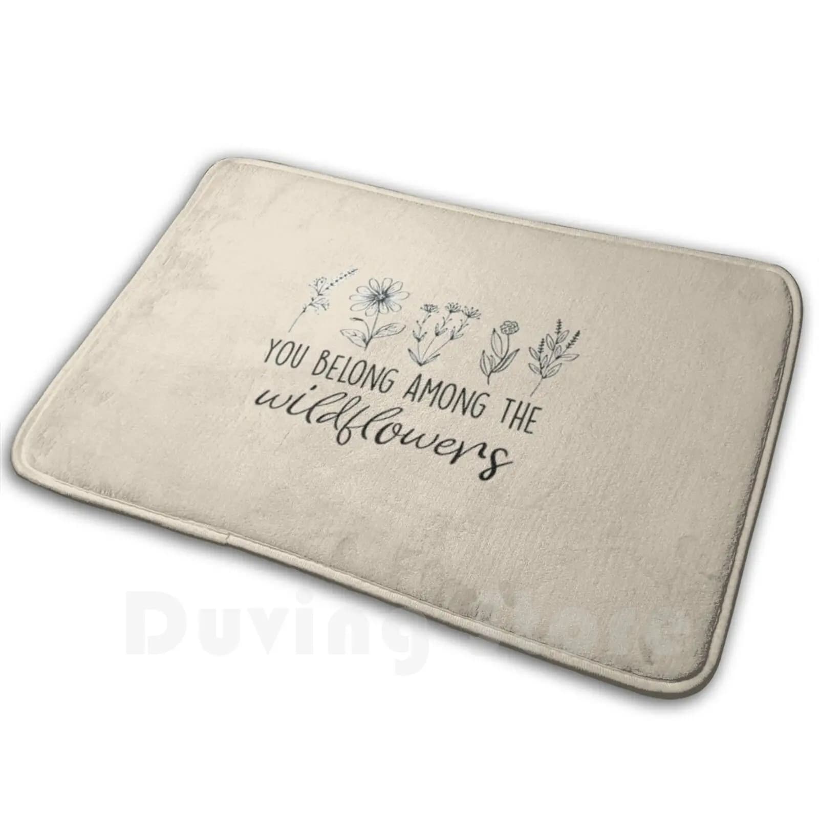 You Belong Among The Wildflowers , Crazy Plant Lady , Plant Lover , Garden , Gardening Carpet Mat Rug Cushion Soft Non-Slip