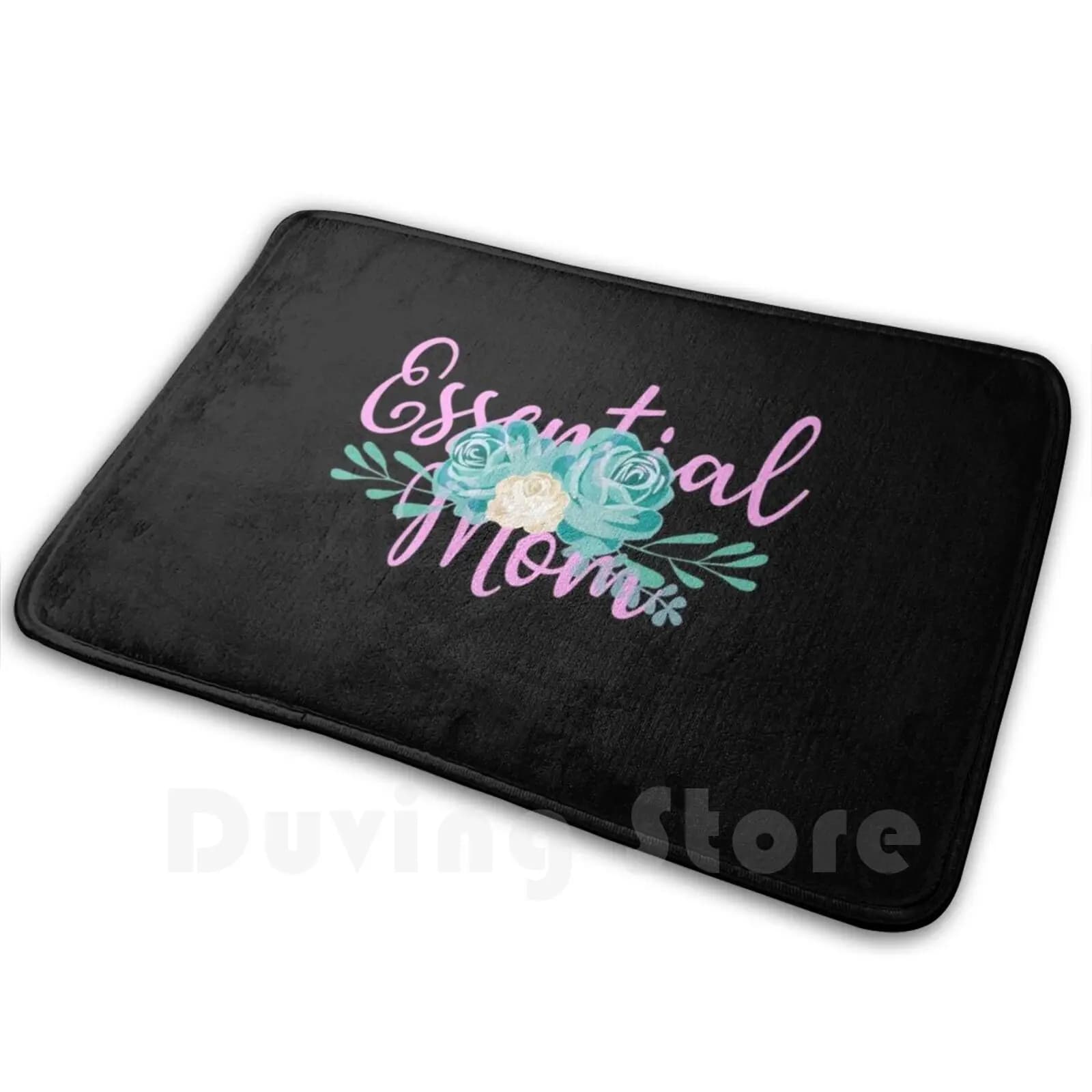 Mother's Day Gift-Essential Mom-Funny Saying Mom Gift Carpet Mat Rug Cushion Soft Get Tags Mom Essential Oil