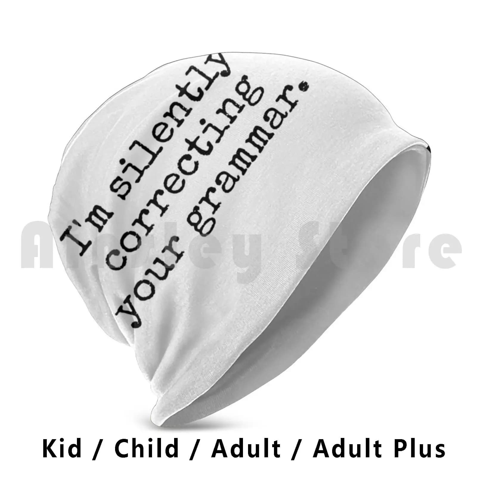 I’m Silently Correcting Your Grammar. Beanies Knit Hat Hip Hop Grammar English University College School Class
