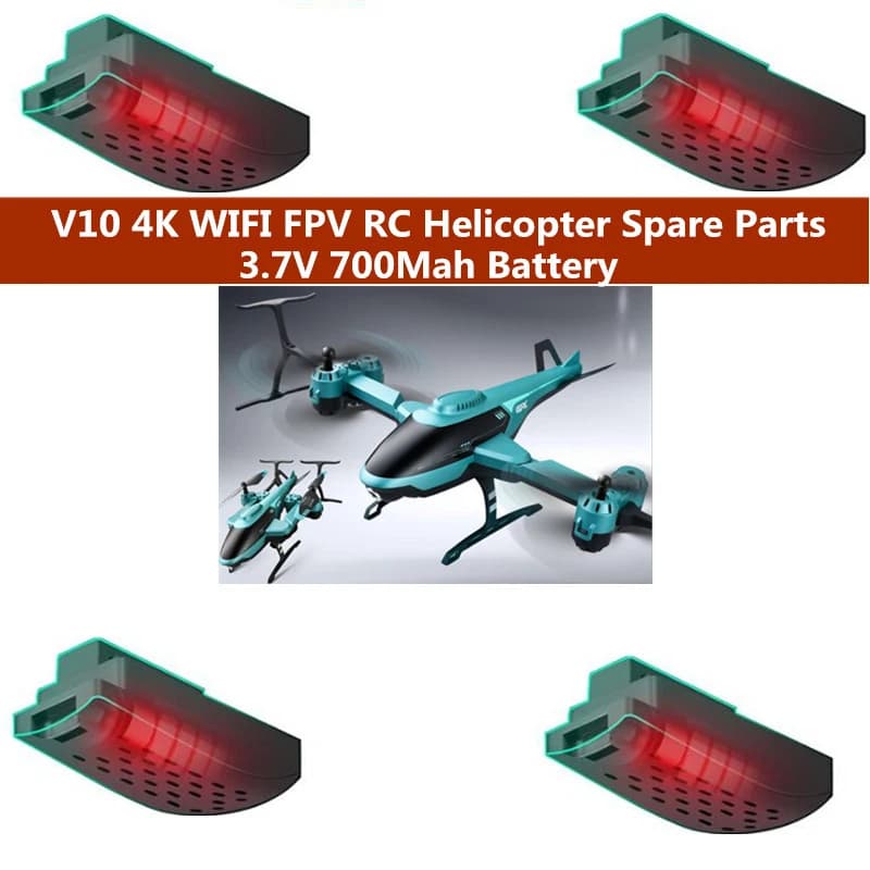V10 4K Altezza fissa WIFI FPV Telecomando RC Elicottero Pezzi di ricambio Accessori Batteria originale 3.7V 700Mah