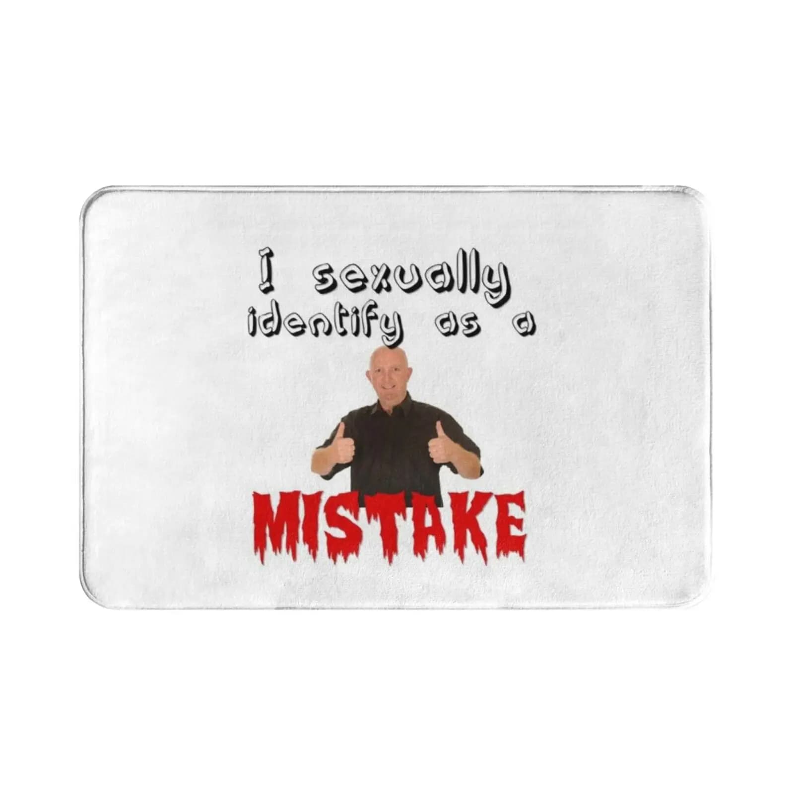 I Sexually Identify As A Mistake Carpet Mat Rug Cushion Soft Non-Slip Meme Dank Meme Callmecarson Quackity Funny Cscoop