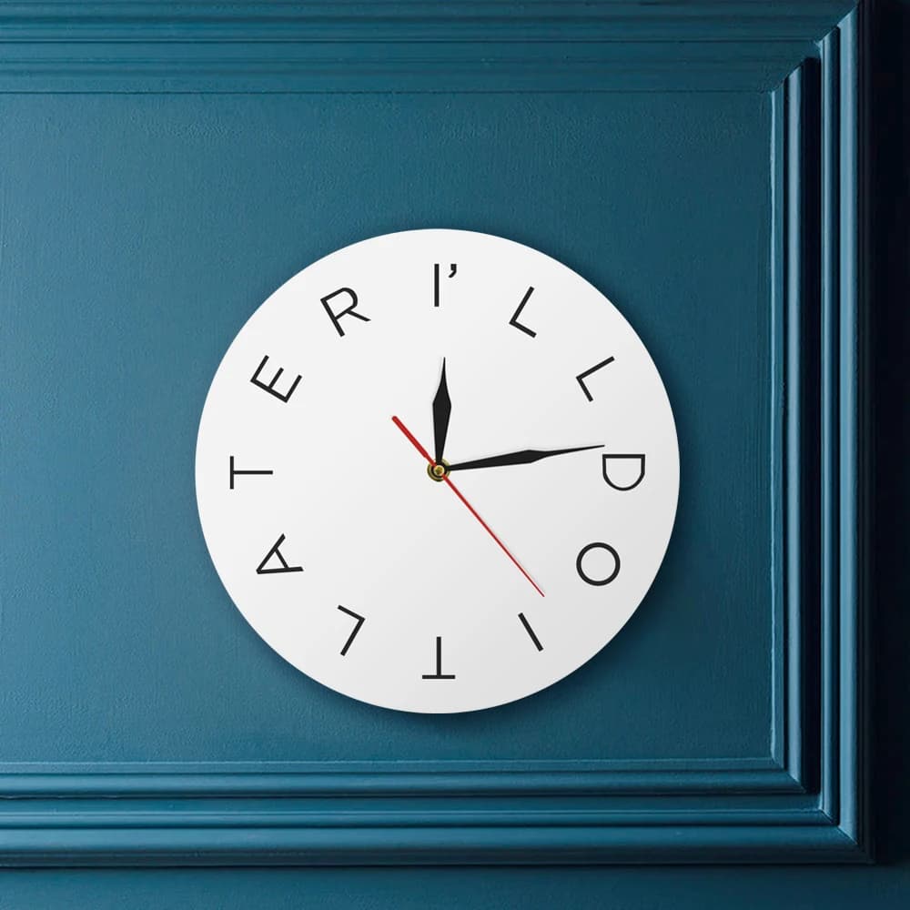 I Will Do It Later wall clock, iconic round wall clock for bedroom, decorative artistic clock, best gift for students, children, home decoration