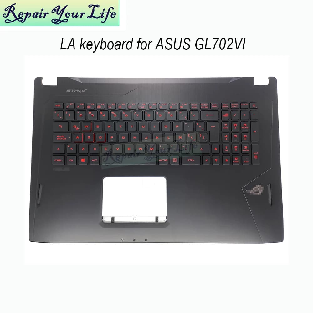 Latin gaming laptop backlit keyboard palmrest for Asus ROG Strix GL702 VSK GL702VS GL702VM GL702VI keyboards Upper case 90NB0G91