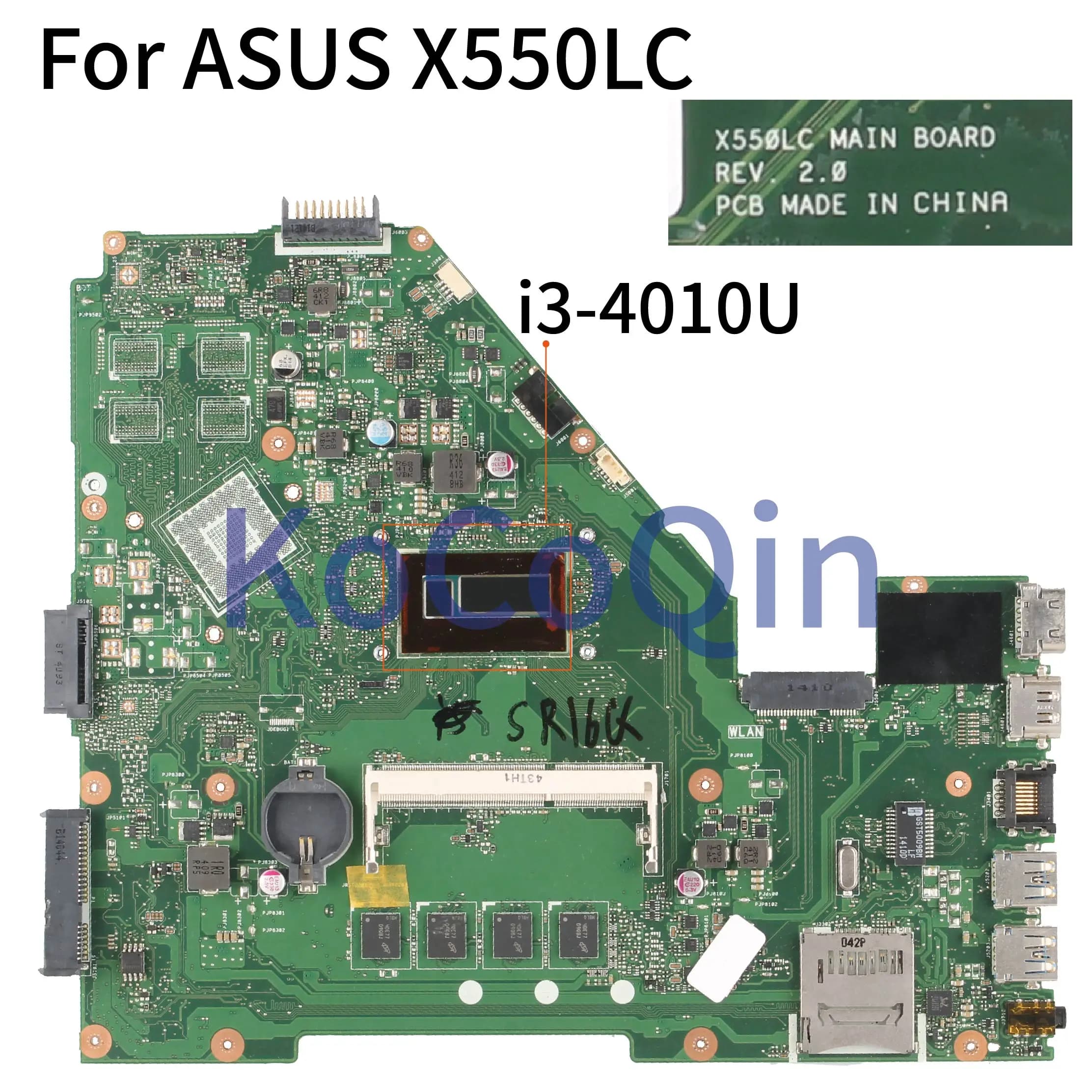 Scheda madre del computer portatile KoCoQin per ASUS X550LC scheda madre REV:2.0 I3-4010U SR16Q