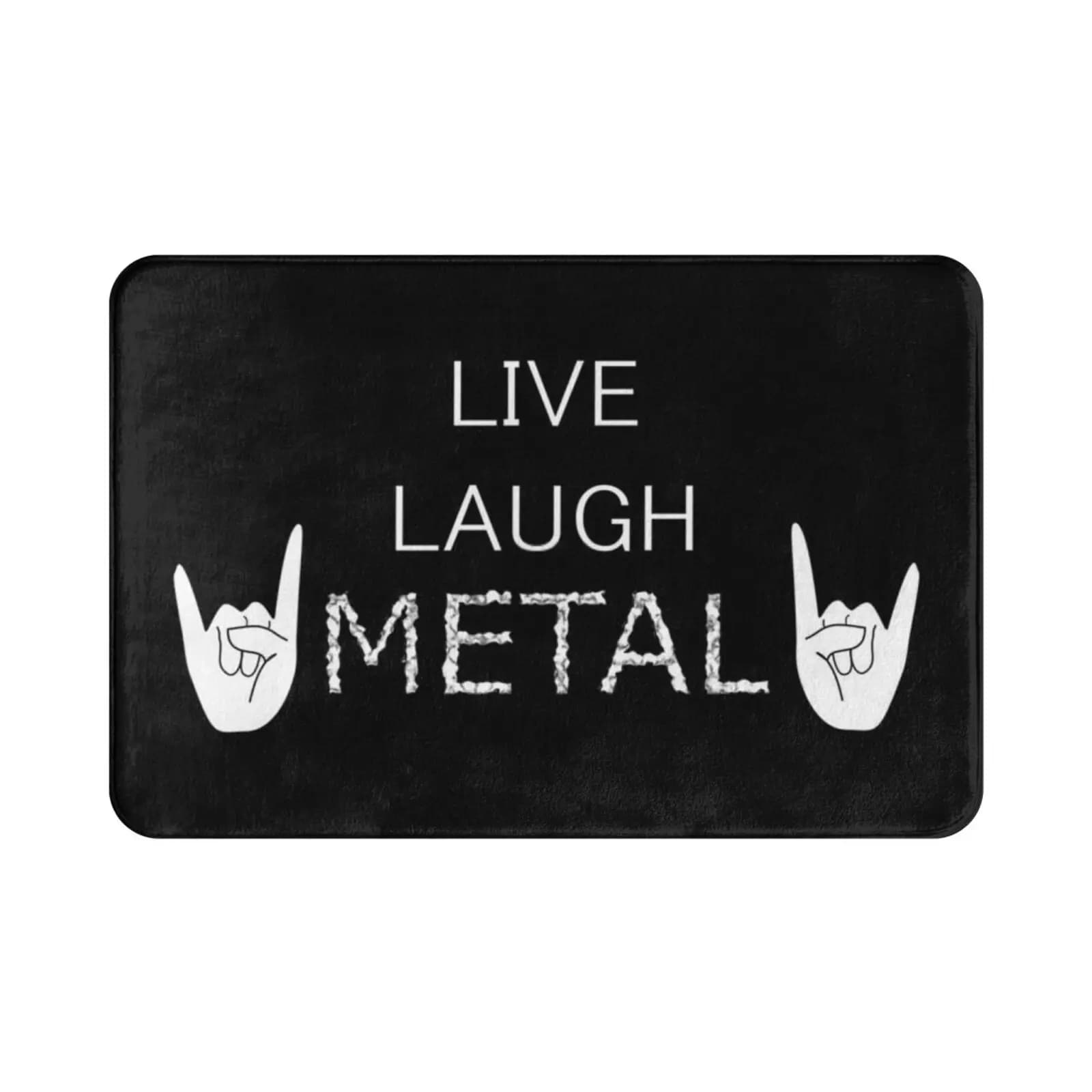 Live Laugh Tappeto in metallo Tappetino Tappeto Cuscino Morbido antiscivolo Segno rock rock Simpatiche fasce metalliche Musica rock Musica Grunge scuro