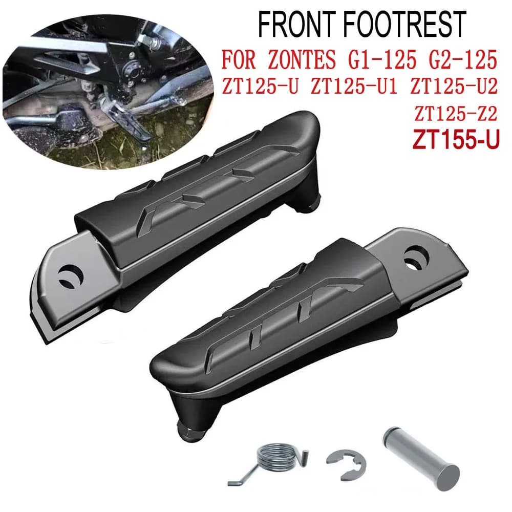 Zontes ZT155-U 155U Front Rear Pedal bracket Footrest Footrest Foot Pegs For Zontes G1-125 G2-125 125-U ZT125-U1 ZT125-U2 125-Z2
