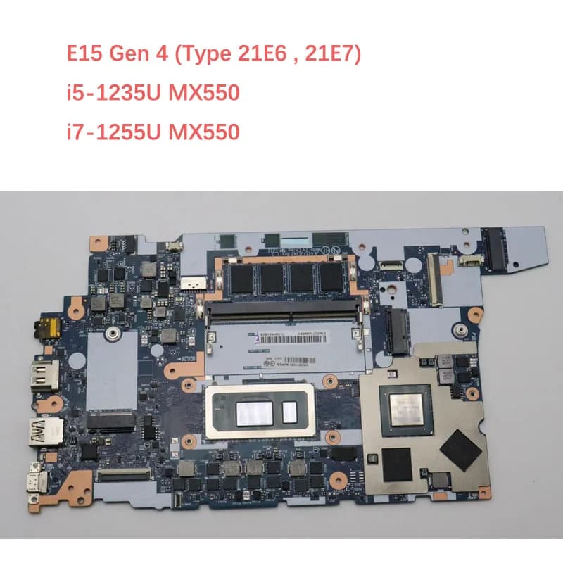 NM-E211 Laptop Motherboard for thinkpad E15 Gen 4 (21E6 21E7) with E15 CPU i3-1215U i5-1235U i7-1255U MX550 fru 5B21R60543
