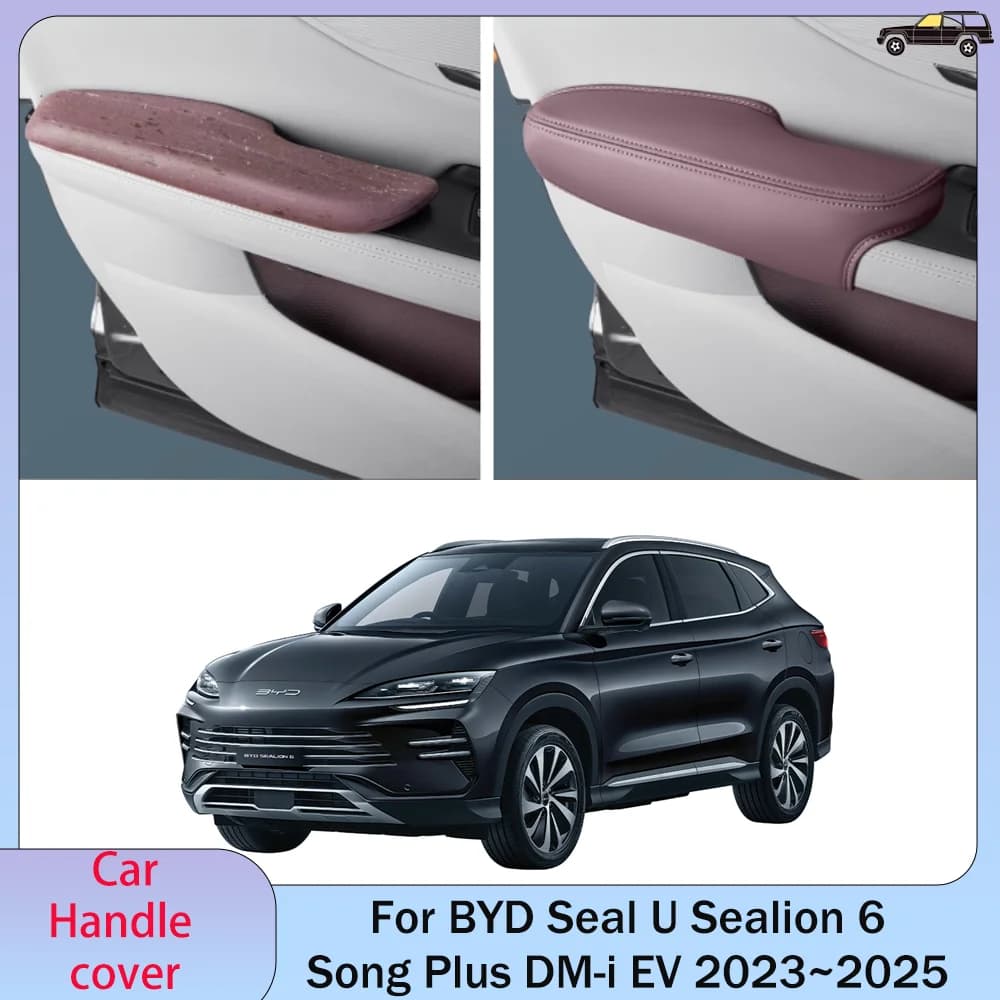 For BYD Seal U Sealion 6 Song Plus DM-i EV 2023 ~ 2025 2024 LHD Auto Door Handle Protective Leather Interior Accessories