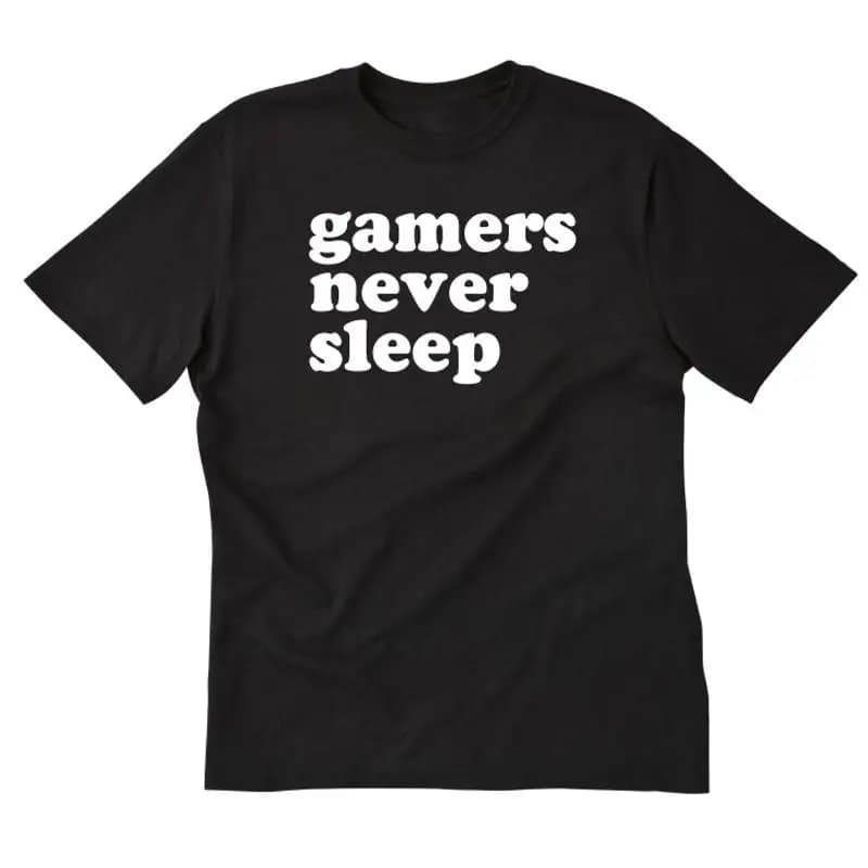 Maglietta per giocatori Never Sleep, divertente gioco per computer, giochi di ruolo, giochi da tavolo