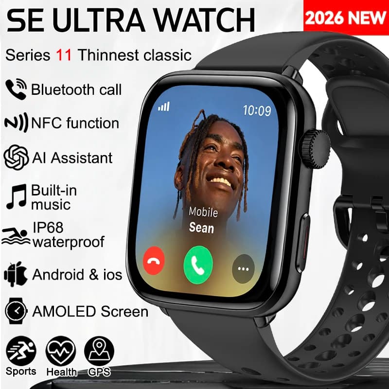 2026 New SE Ultra Series 11 NFC Watch Men AMOLED Screen Bluetooth Call GPS Sports Waterproof Health Tracker Smart Bracelet Women