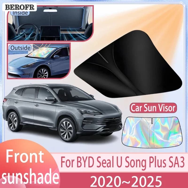 Car Sunshade For BYD Seal U Song Plus SA3 2020~2025 2024 2023 Front Windshield Sun Visor Cover Anti UV Protection Accessories