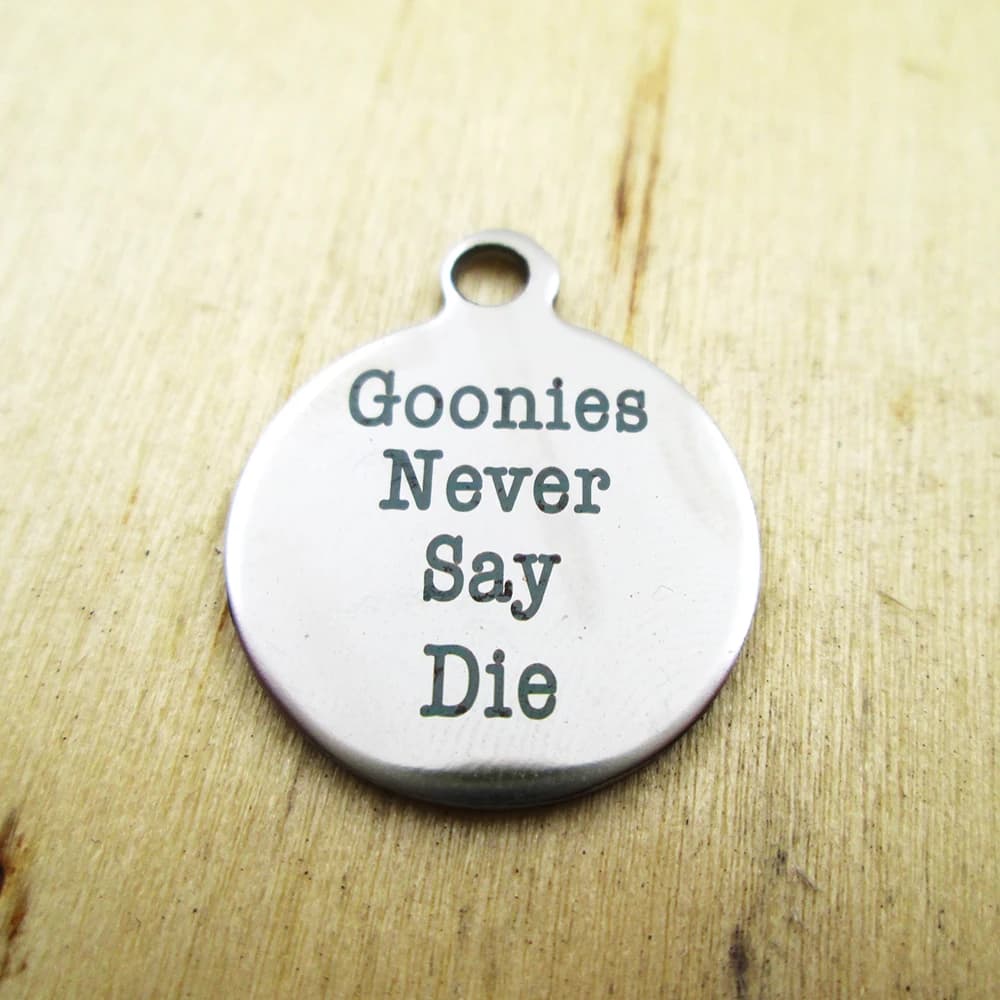 20 pcs-goonies never say die pendants stainless steel pendants with custom diy pendants engraved with laser