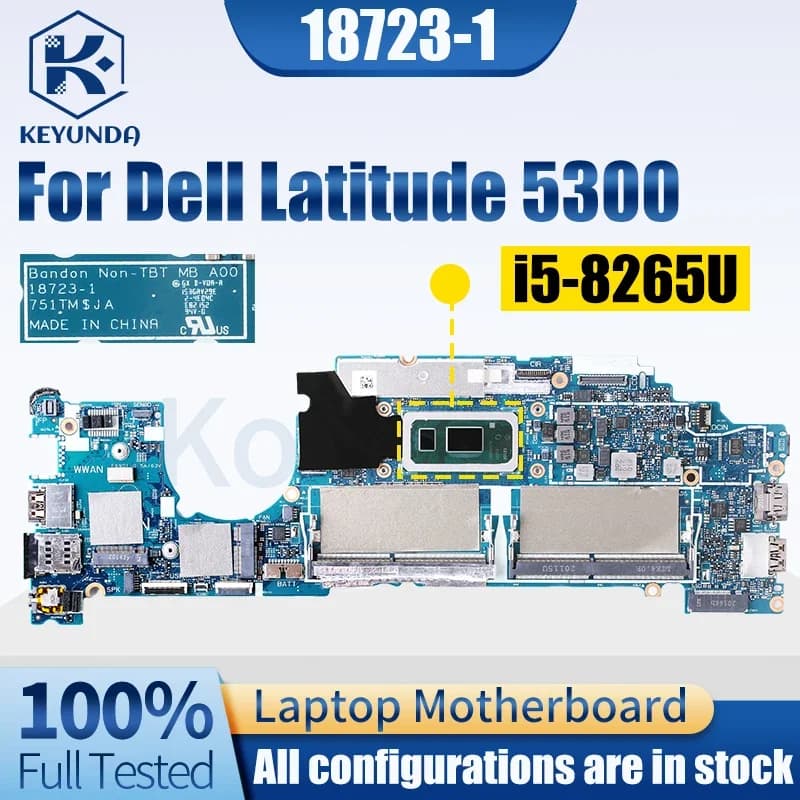 18723-1 For Dell Latitude 5300 Notebook Mainboard 0H69YG 0RNH4K Core i5-8265U i5-8365U DDR4 Laptop Motherboard Tested