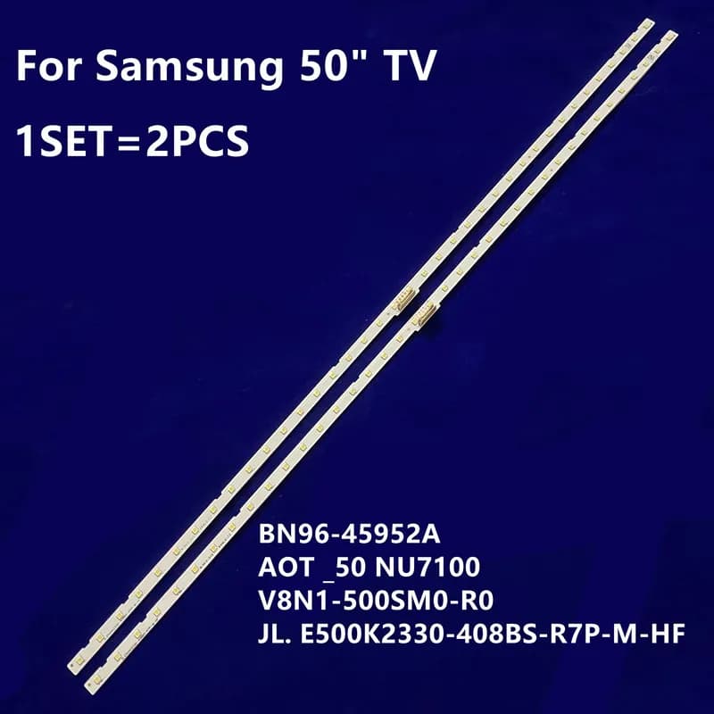 Striscia LED UE50RU7459 UE50RU7400 UE50RU7472 UE50RU7475 UE50RU7179 UE50NU6025 UE50NU7400 UE50NU7450 UN50NU7090 BN96-45952A 45962A