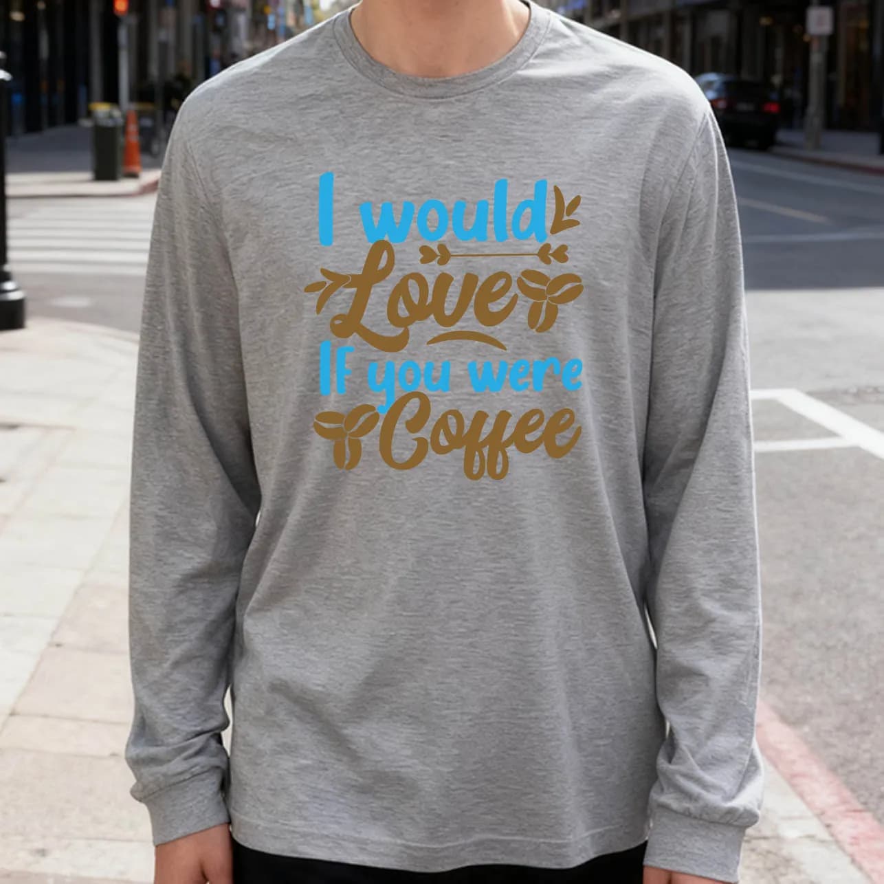 Men's Long Sleeved T-shirt I Would Love 180g 100% cotton printed casual crew neck to wear every day soft and breathable