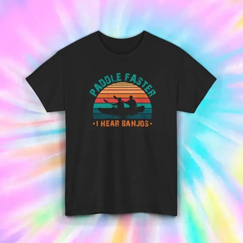 Paddle Faster I Hear Banjos Kayaking T Shirt Divertente Avventura in canoa all'aperto