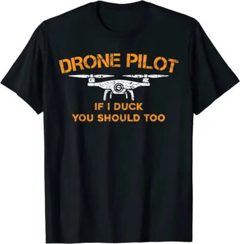 NEW LIMITED Drone Pilot If I Duck You dovrebbe t-shirt Quadcopter RC troppo divertente