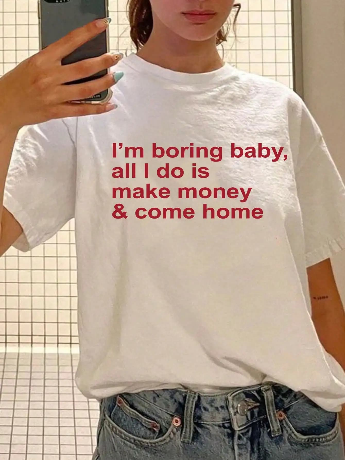 Y2K Slogan personalizzato T-shirt grafiche T-shirt da donna a maniche corte I'm Boring Baby, All I Do Is Make Money Come Home Top da donna