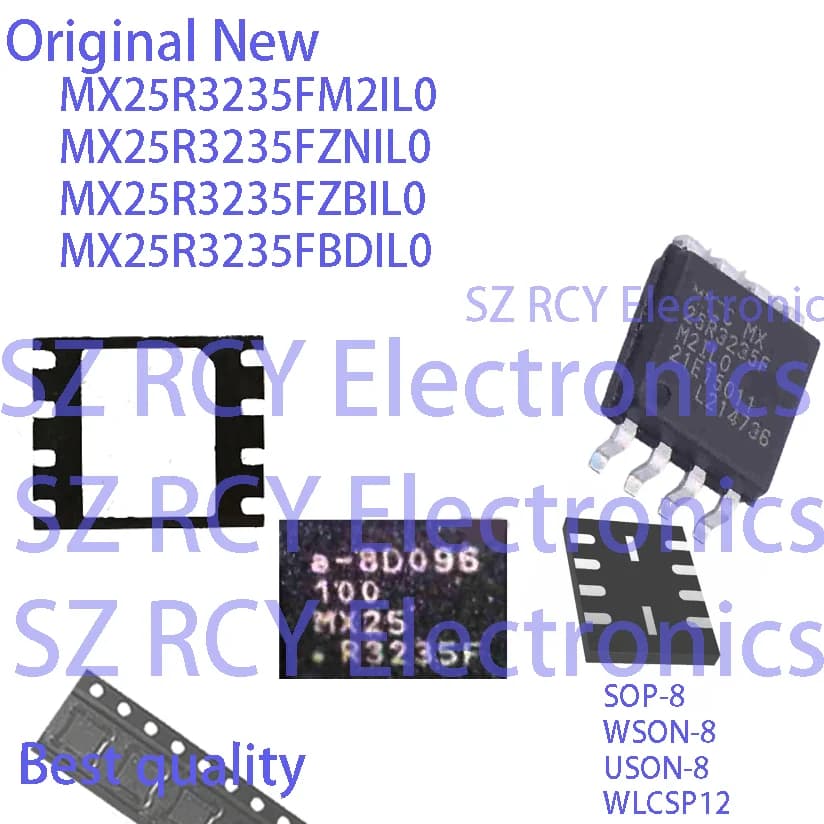 (5-50 PZ) MX25R3235FM2IL0 MX25R3235FZNIL0 MX25R3235FZBIL0 MX25R3235FBDIL0 MX25R3235F 25R3235F NOR FLASH IC CHIP