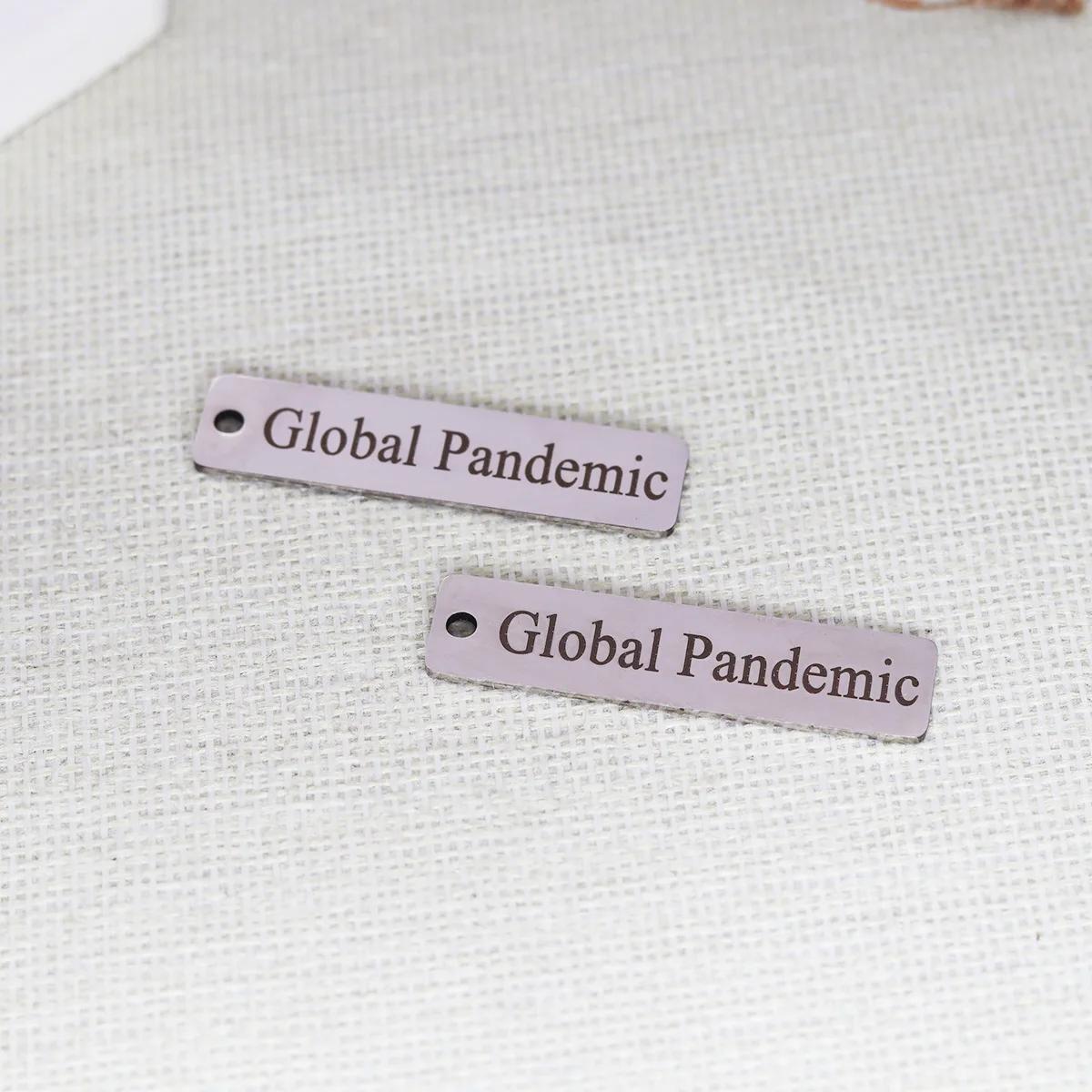 3 pz/lotto Global Pandemic inciso al laser in acciaio inossidabile rettangolo collana di fascino portachiavi gioielli in metallo fai da te accessori sfusi