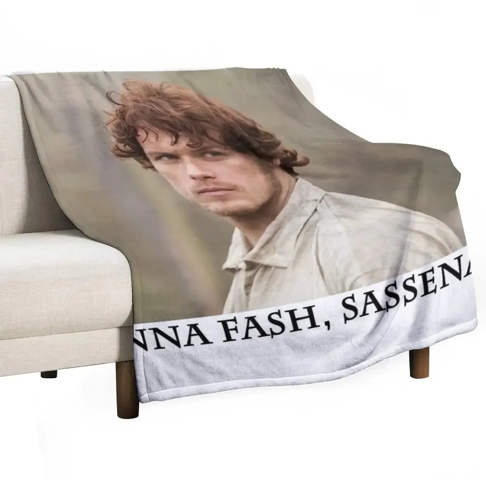 Dinna fash, Sassenach. Throw Blanket Luxury St Soft funny gift Sofa Fashion Sofas Sleeping Bag Blankets