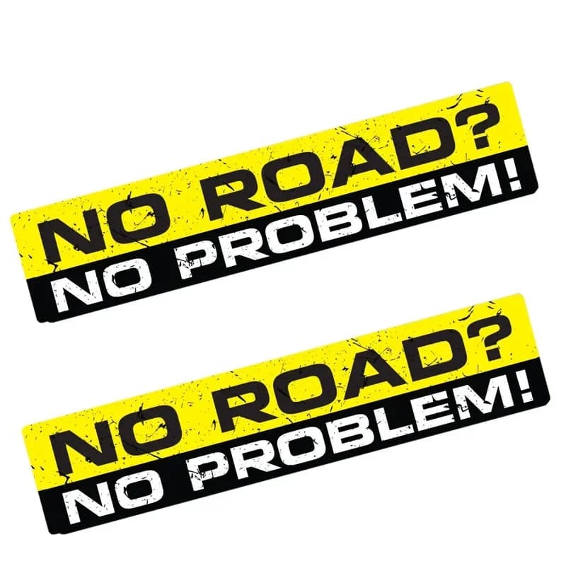 Car Stickers NO ROAD NO PROBLEM Vinyl Decalcomanie Motorcycle Decorative Accessories Waterproof Solar Cover PVC Graffi, 20 cm