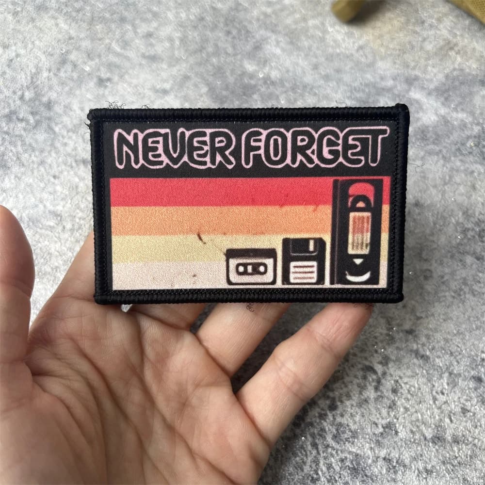 NEVER FORGET Nastro divertente Distintivo morale Patch Emblema militare Bracciale tattico Gancio e anello Abbigliamento Zaino Accessori Adesivi