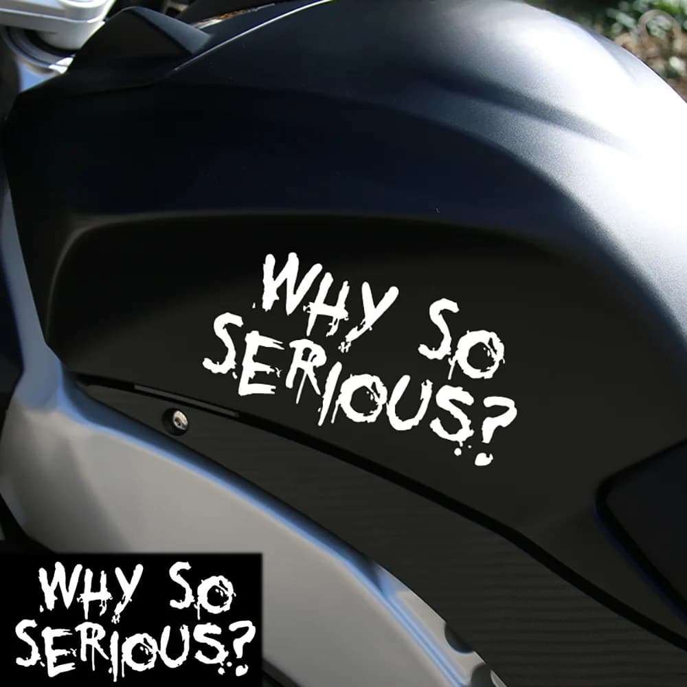 Adesivo in vinile impermeabile 1PC Why So Serious Joker per serbatoio moto e decorazione casco da corsa