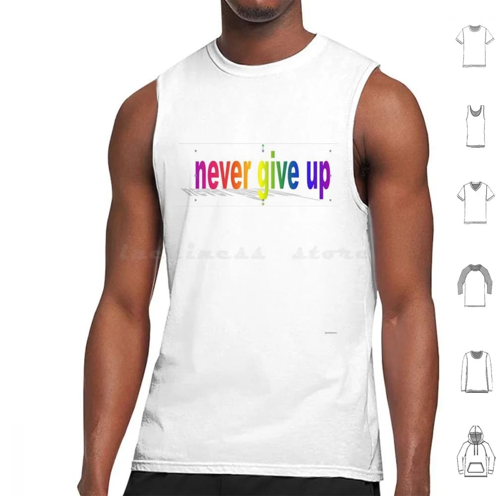 Canottiere Ispirazione Stampa Cotone Wordart Microsoft 2003 Parola di ispirazione Never Give Up Arcobaleno Bianco Cultura pop Pop Art