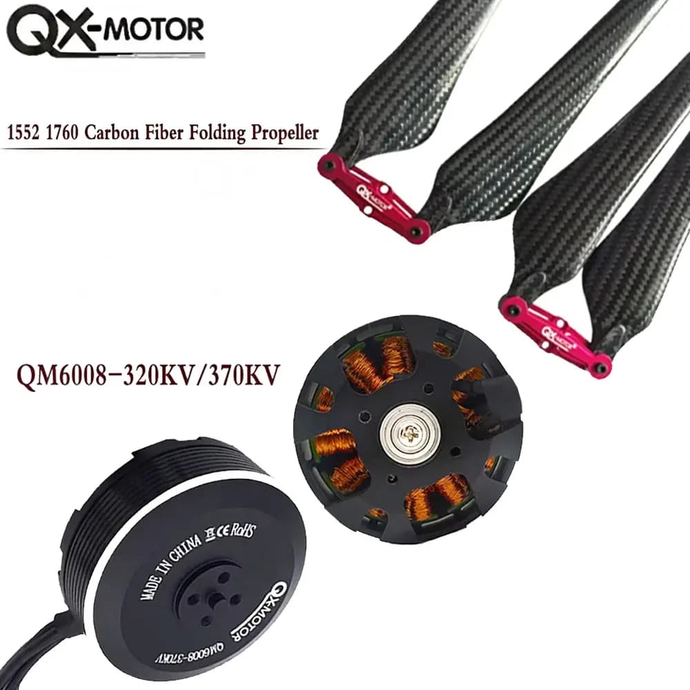 QX-MOTOR 1552/1760 Carbon Folding Propeller + QM6008 320KV/370KV Brushless Motor for RC Drone