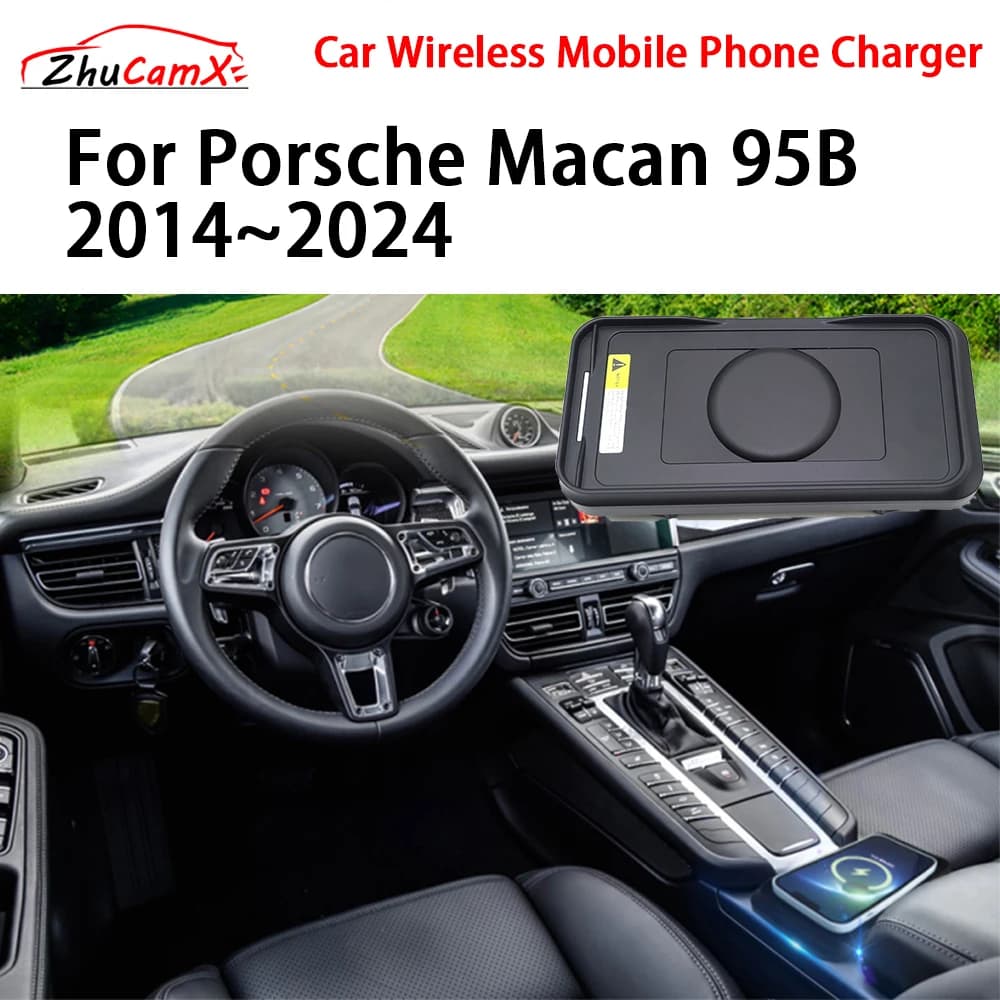 ZhuCamX Caricatore per telefono cellulare wireless per auto Console centrale di archiviazione QI 18W iPhone ricarica rapida per Porsche Macan 95B 2014-2024
