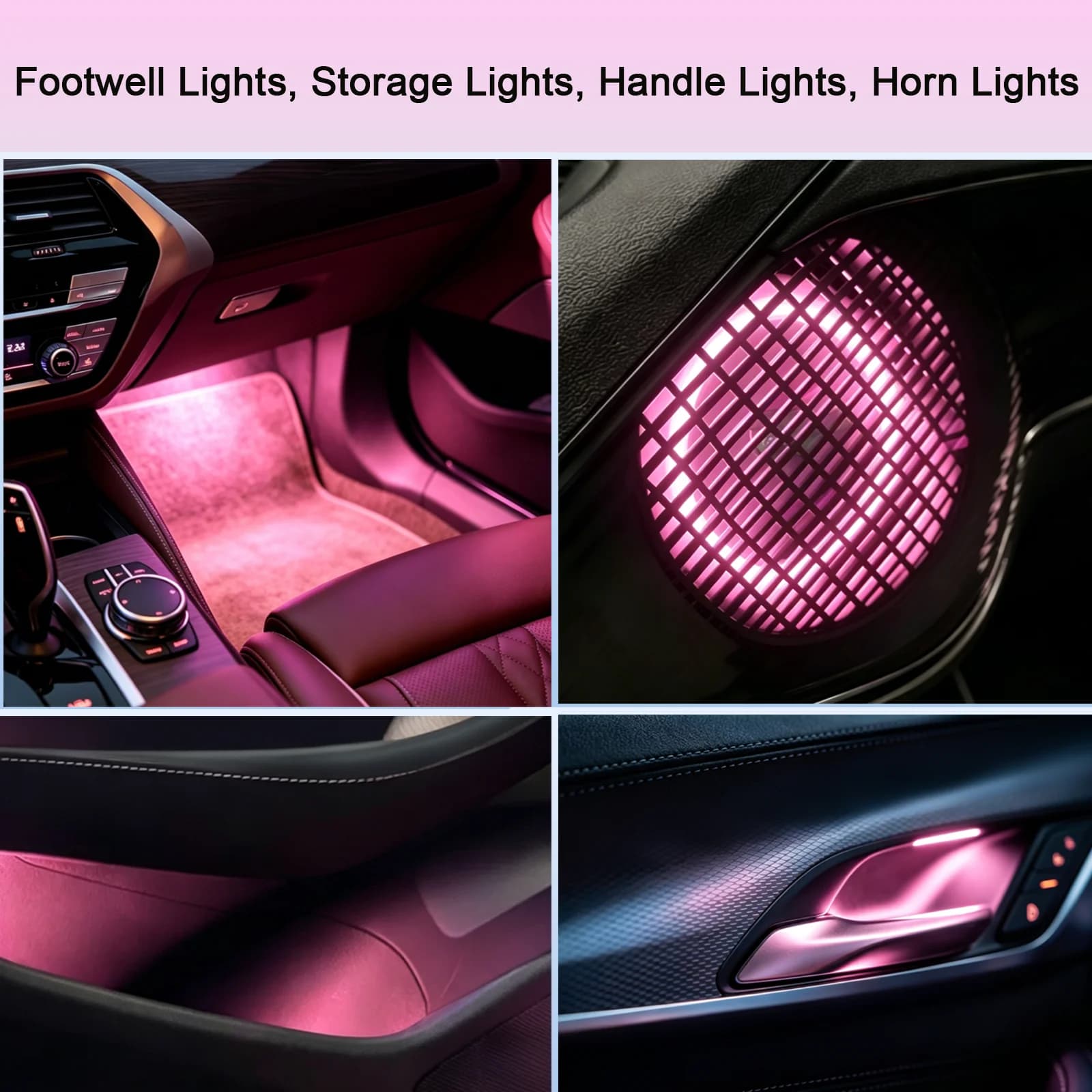 Ambient Lighting for car Footwell Lights Storage Lights Handle Lights Horn Lights Universal car model Neon LED