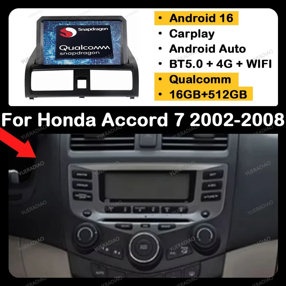 Android 16 Car Radio For Honda Accord 7 VII 2002 - 2008 QLED GPS NAVI 4G WIFI Multimedia Video Player Qualcomm BT Head Unit 2DIN