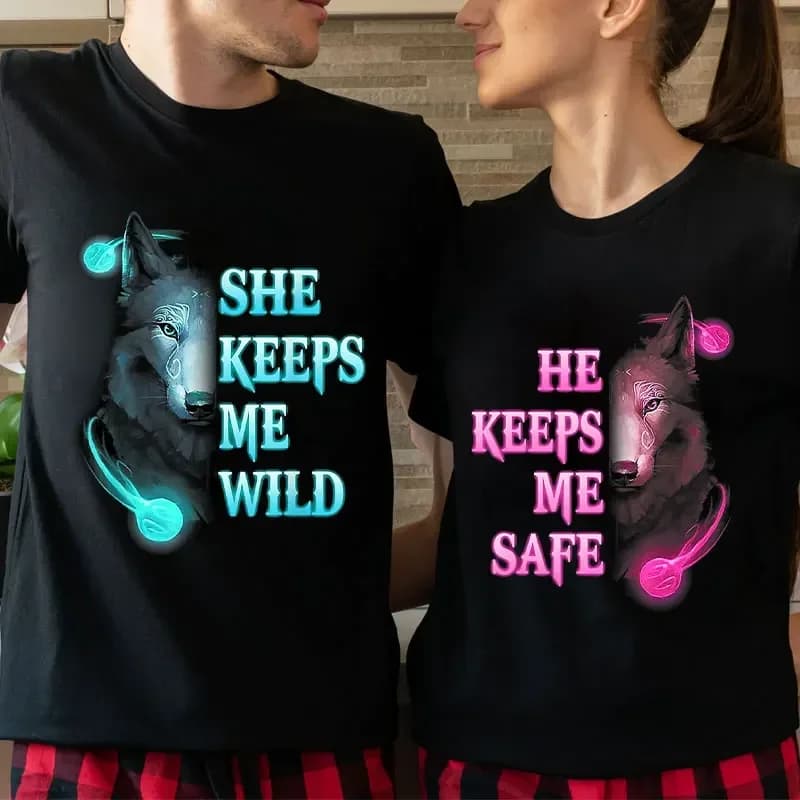 She Keep Me Strong He Keeps Me Safe Couple T-shirts paired wolf pair T-shirts black casual LOVER Top Valentine's Day Shirts
