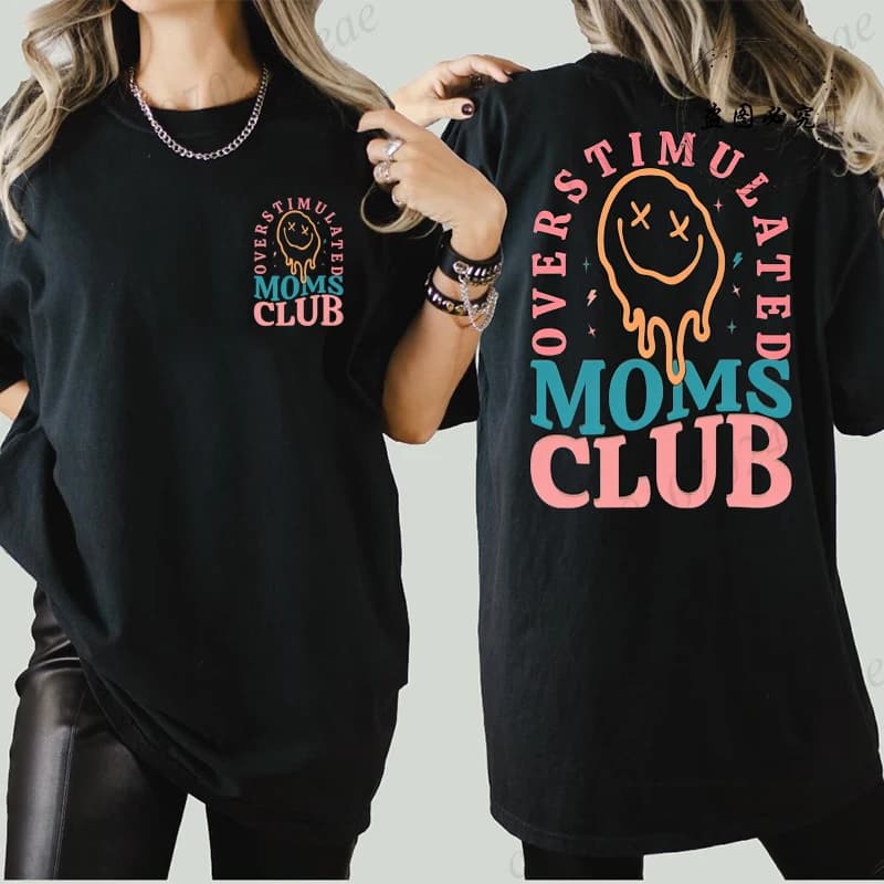 Maglietta del club delle mamme sovrastimolate, maglietta per il compleanno della mamma, maglietta divertente per la mamma, maglietta da donna a maniche corte, abbigliamento, regalo per la mamma