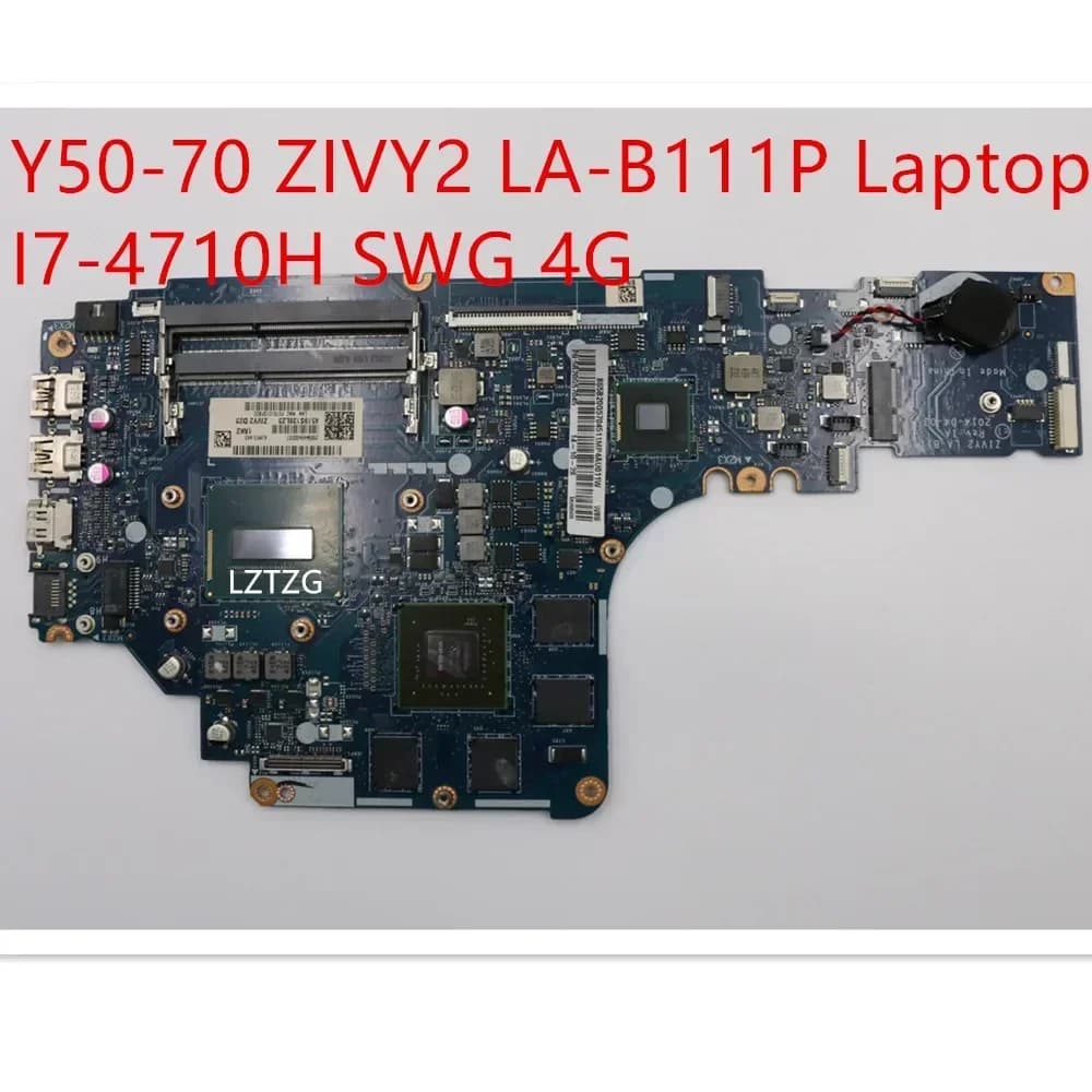Motherboard For Lenovo Y50-70 ZIVY2 LA-B111P Laptop Mainboard I7-4710H SWG 4G 5B20G57045