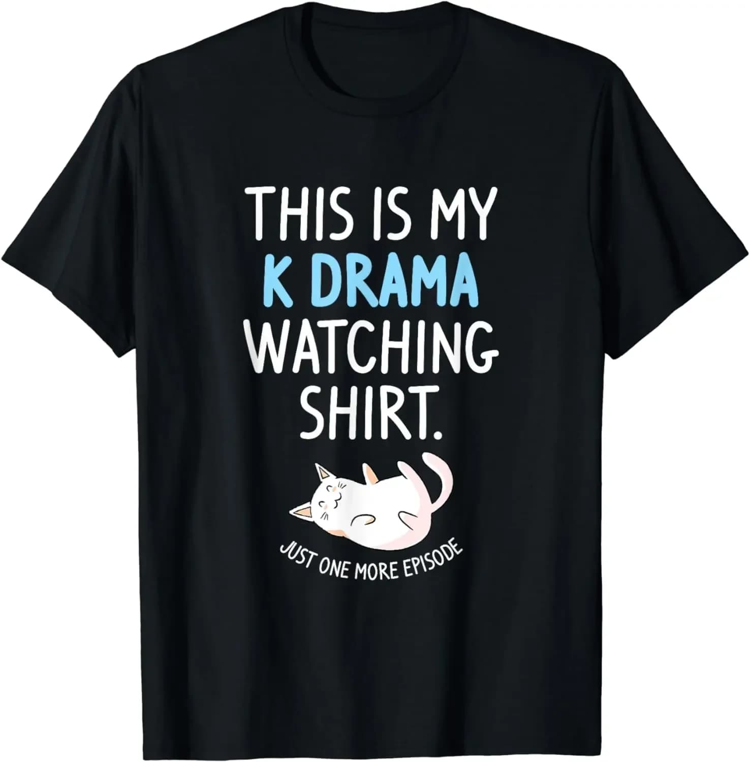 This Is My Kdrama Watching K-Drama Korean Drama Lover T-Shirt Kawaii Tops Women Clothes Graphic T Shirts Ropa De Mujer