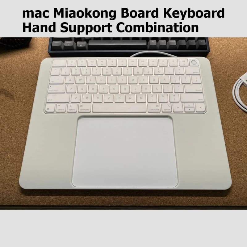 Trackpad per Mac e supporto per tastiera Scheda Miaokong 2 in 1 Supporto per le mani Combinazione di altezza Aumenta Base Cuscino per il polso Accessori Regalo