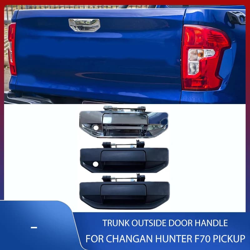 Paraurti posteriore 1 pz tronco esterno maniglia della porta lato posteriore esterno copertura della maniglia della porta con foro della fotocamera per Pickup Changan Hunter F70