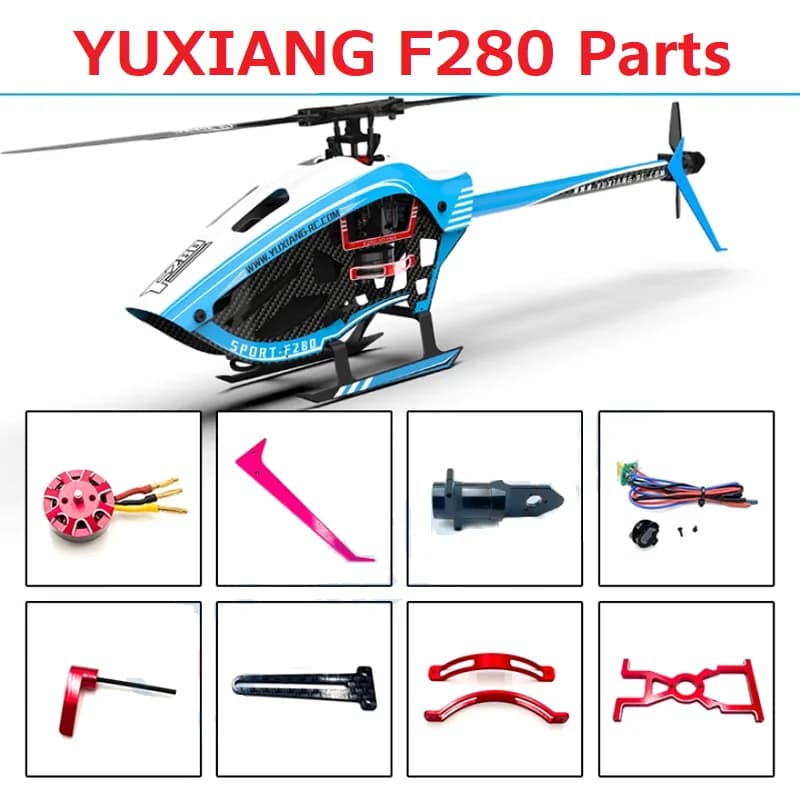 YUXIANG YU XIANG F280 6CH 3D Elicottero RC Ricambi e Accessori: Pale, Motore, Servo, Base, Albero Principale, Viti, Asta Coda, Tettuccio