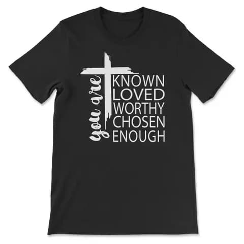 T-shirt nera cristiana: Sei amato, degno, scelto, sufficiente – S