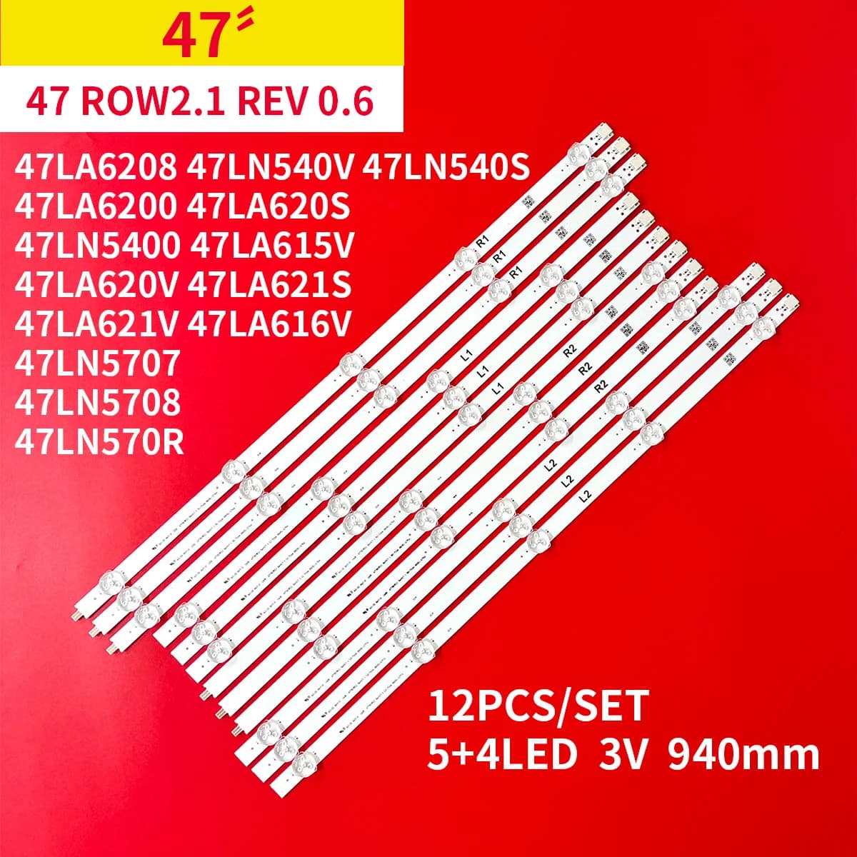 12 Pz/set Striscia di Retroilluminazione A LED per LIG 47 "TV 47LA620S 47LN5400 47LA615V 47LA620V 47LA621S 47LA621V 47 ROW2.1 REV 0.7 6916L-1174A