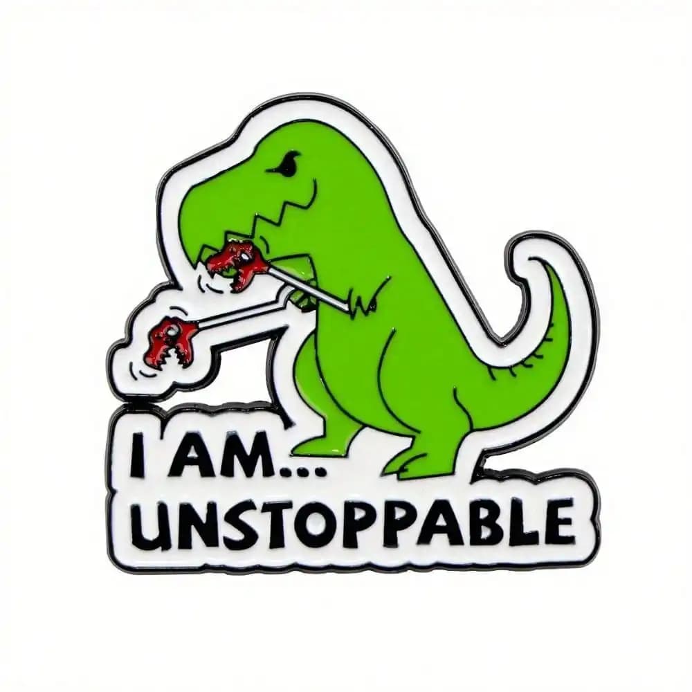 Distintivo in lega smaltata 'I'm Unstoppable' a forma di dinosauro - Divertente e ispirante spilla in stile anime per zaini, valigette e accessori di abbigliamento - Regalo resistente ed elegante, spilla da risvolto